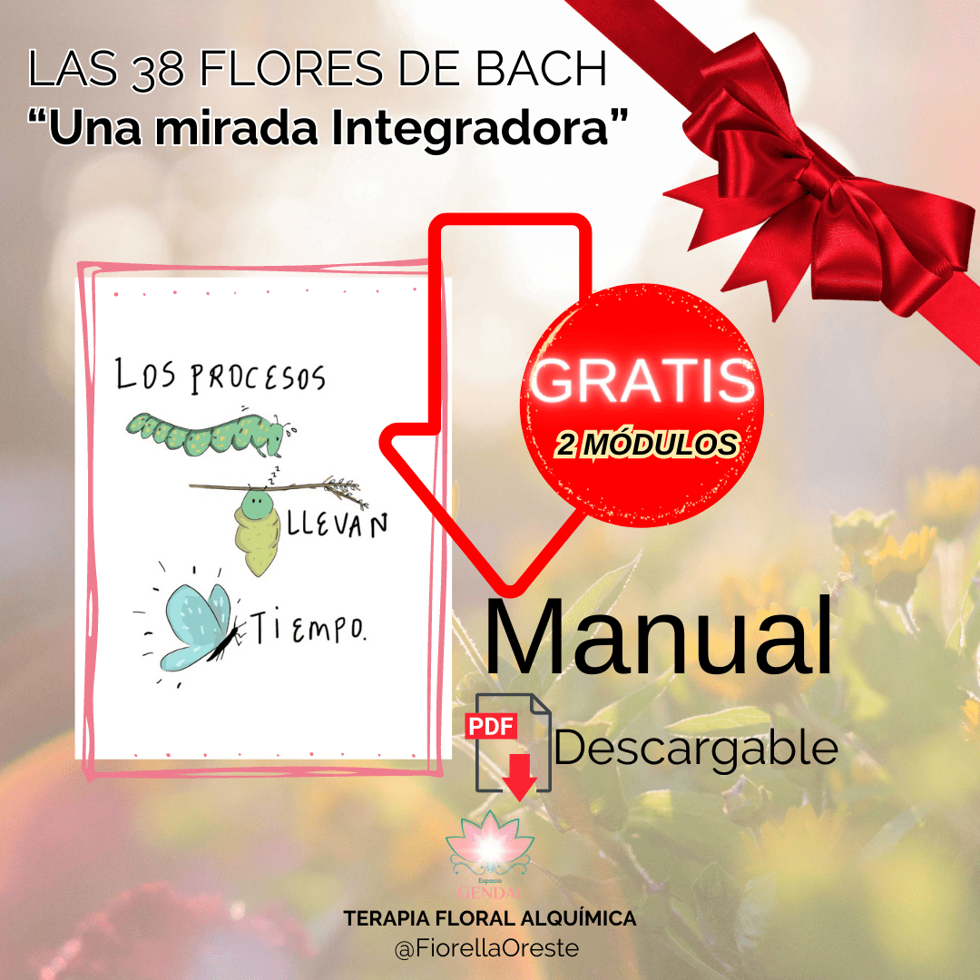 DESCARGÁ LOS 2 PRIMEROS MÓDULOS : Manual de estudio y práctica de Terapia Floral Alquímica