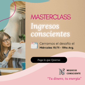 Masterclass Ingresos Conscientes